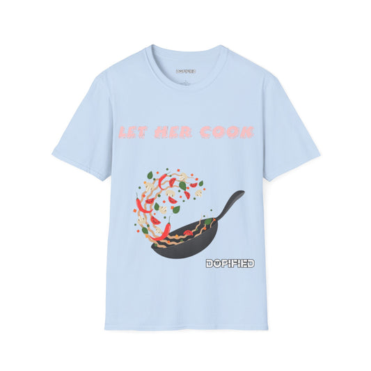 Let Her Cook‼️ Softstyle T-Shirt