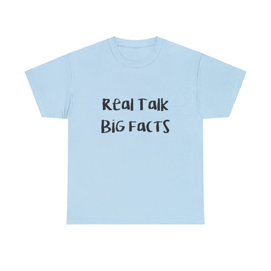 Real Talk BiG Facts "God is Real" Unisex Heavy Cotton Tee