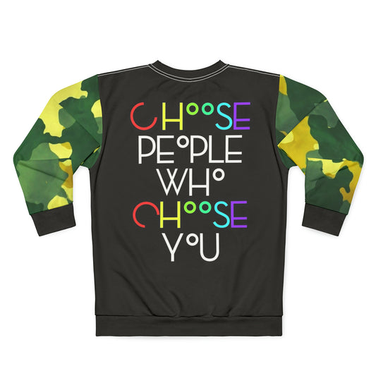Real Talk BiG Facts “Choose People Who Choose You “ Unisex Sweatshirt