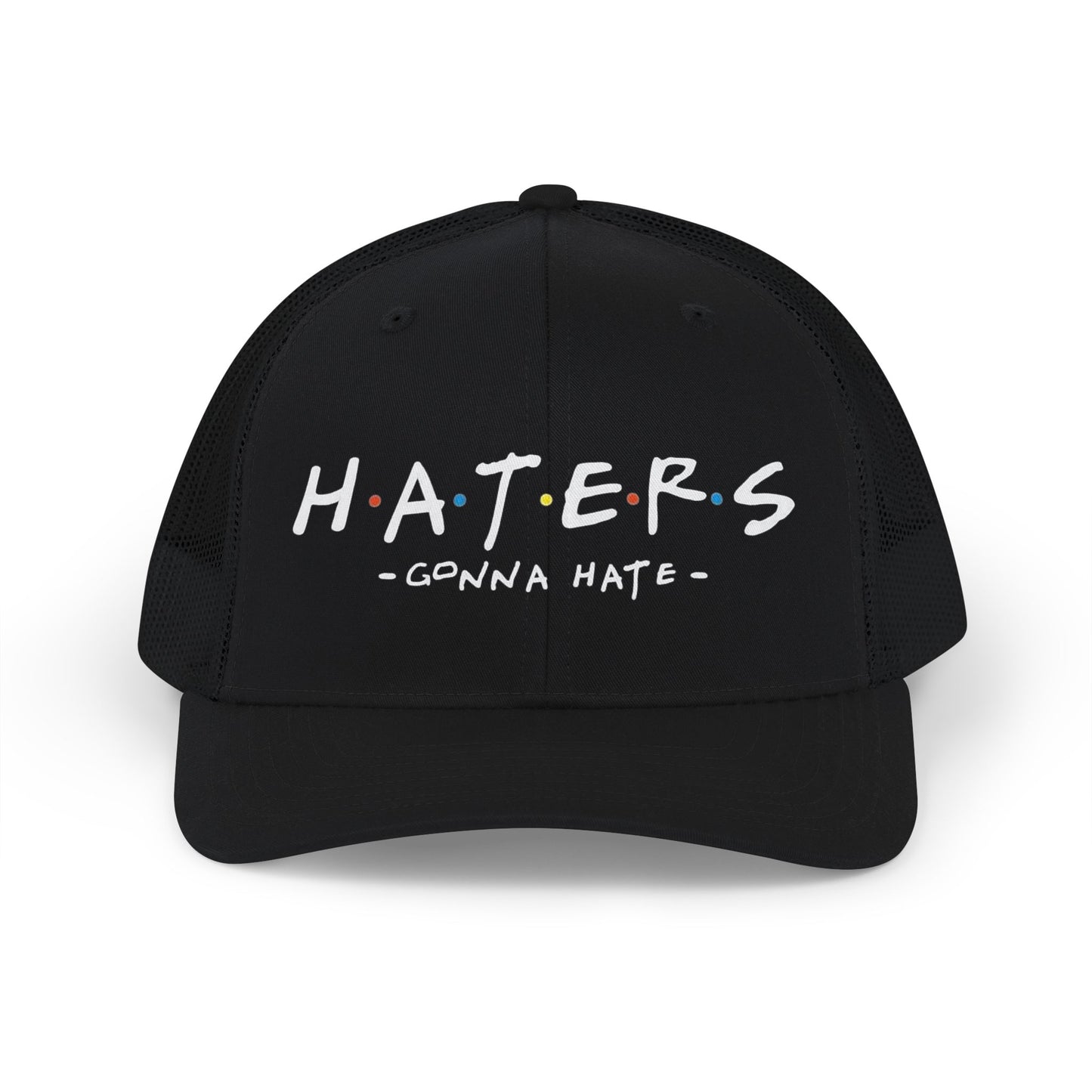 Haters Gonna Hate Snapback Trucker Cap