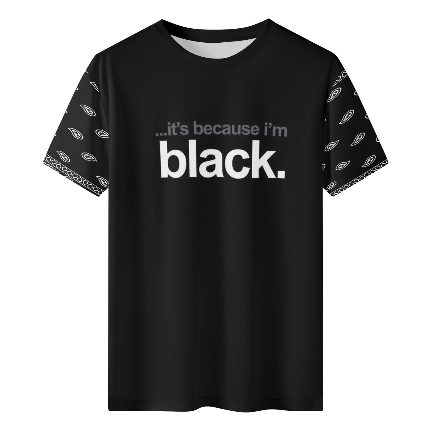 Mens Its because im Black Classic T-Shirt