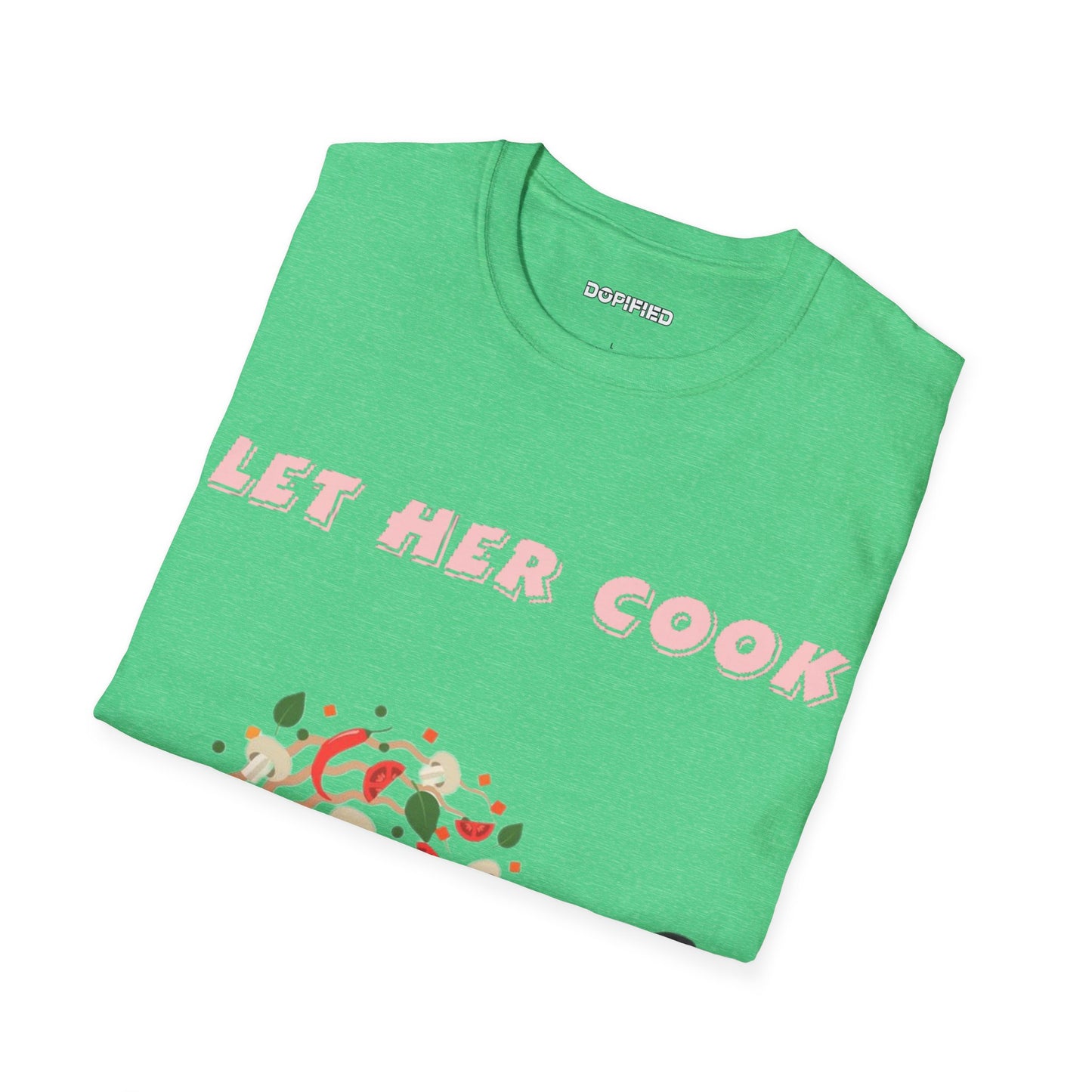 Let Her Cook‼️  Softstyle T-Shirt
