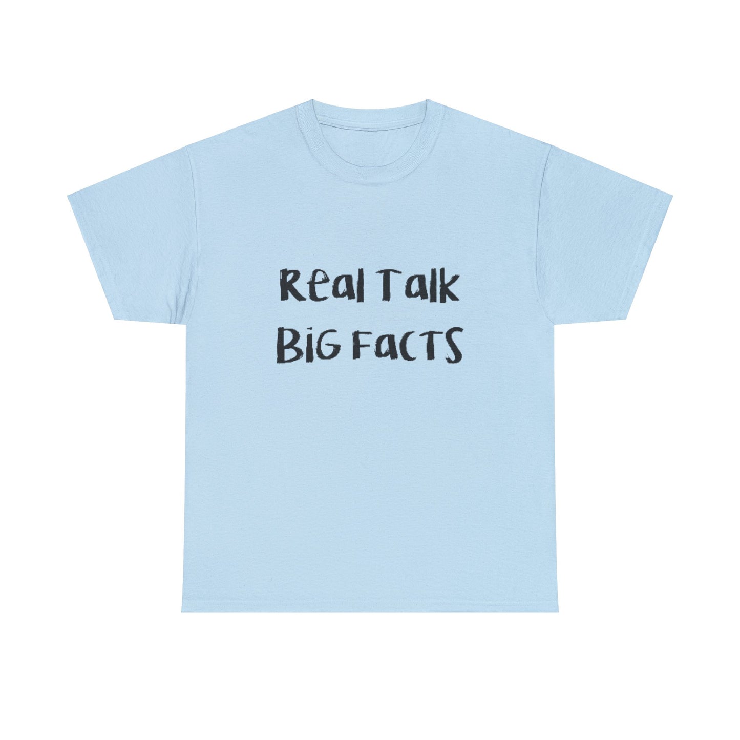 Real Talk BiG Facts "God is Real" Unisex Heavy Cotton Tee