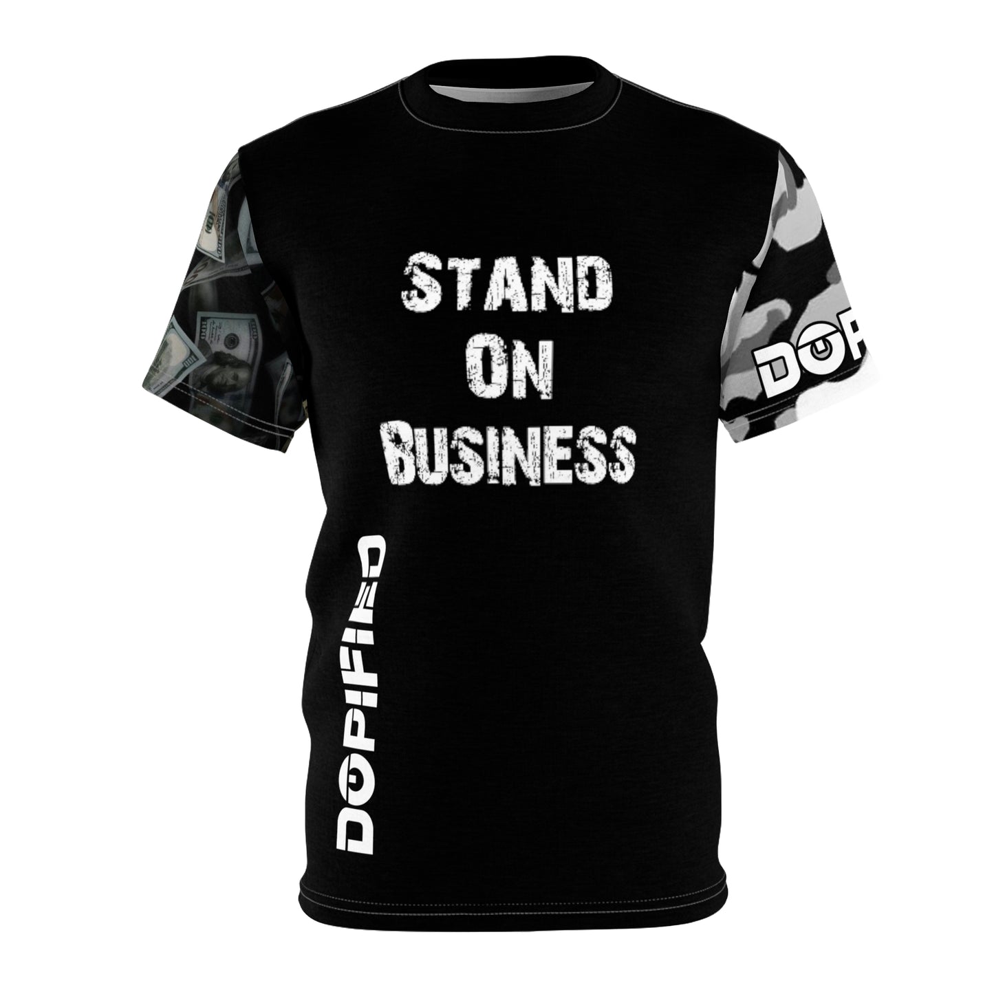 “Stand On Business” DOPiFiED Unisex Cut & Sew Tee