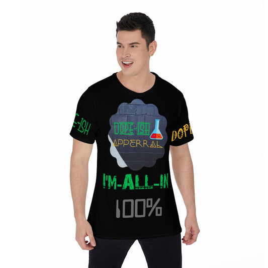 DOPE-iSH "ALL IN" Men's O-Neck T-Shirt